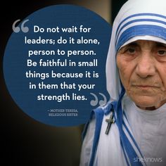 an old woman with a blue and white headdress has a quote from mother teresa