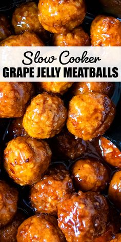 slow cooker grape jelly meatballs with text overlay that reads slow cooker grape jelly meatballs