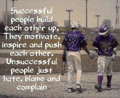 two baseball players standing next to each other on a field with the words successful people build each other up they motivate, inspire and push each other