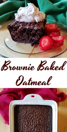 chocolate brownie baked oatmeal with strawberries and whipped cream on top