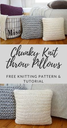 the chunky knit throw pillow pattern is shown in three different colors and sizes, with text