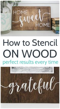 some wood signs that say how to stencil on wood