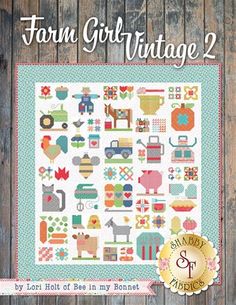 the farm girl vintage 2 quilt pattern is displayed on a wooden surface with text that reads,