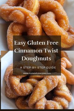 cinnamon twist doughnuts stacked on top of each other with the words easy gluten free cinnamon twist doughnuts