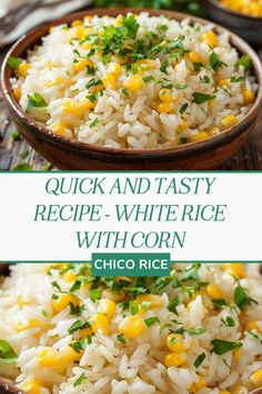 two bowls filled with rice and garnished with corn on the side, text overlay reads quick and tasty recipe - white rice with corn