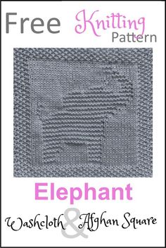 the knitting pattern for elephant afghan and afghan square is shown in grey with pink lettering