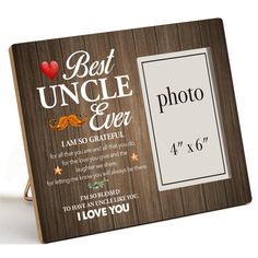 a wooden frame with the words best uncle ever and an image of a mustache on it