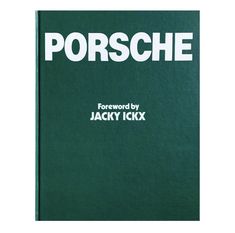 a book with the title porsche written in white on green paper, and an image of a man holding a tennis racquet