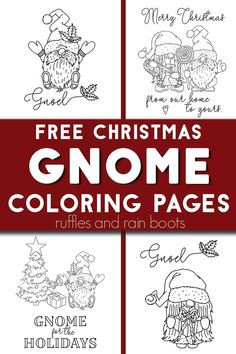 free christmas gnome coloring pages for kids and adults to color on the page, with text overlay