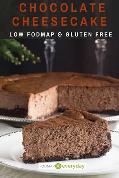 a chocolate cheesecake on a plate with a slice cut out and the text low fodmap gluten free