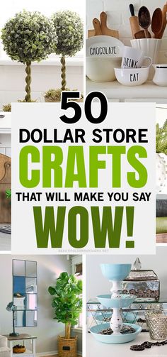 the words 50 diy dollar store crafts that look amazing are overlaid with images of kitchen items