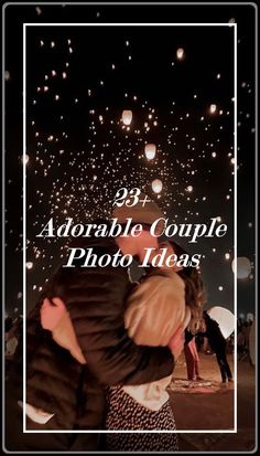 two people standing in front of fireworks with the words, 29 + adorable couple photo ideas