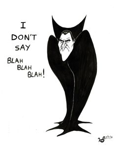 a drawing of a black cat with the words i don't say blaah blaah