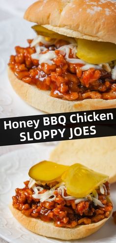 two pictures of sloppy joes with the words honey bbq chicken sloppy joes