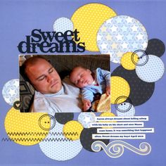 a man holding a baby in his arms with the words sweet dreams on it's side