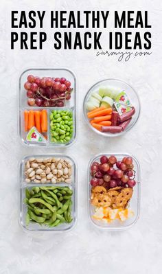 four plastic containers filled with different types of food and the words easy healthy meal prep snack ideas