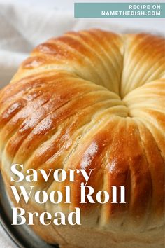 a loaf of savory wool roll bread on a plate