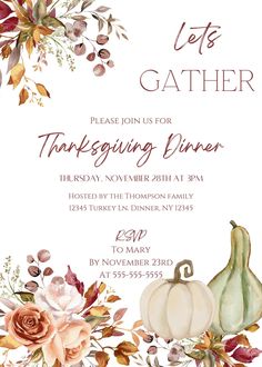 a thanksgiving dinner party with pumpkins and flowers on it's side, including the words let's gather