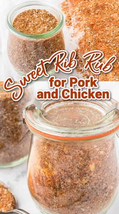 two jars filled with spices and the words sweet rubs for pork and chicken