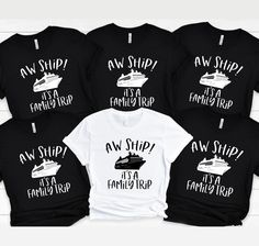 six t - shirts that say, i am ship it's a family trip