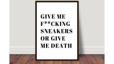 Sneaker Lovers, Art Quote, Sneakers Addict, Print Sneakers, Wall Print, Shoe Lover, Quote Prints, Jpg File, Print Wall