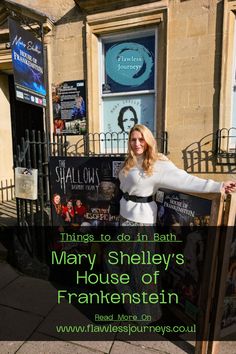 a woman standing in front of a building with the words mary sheley's house of frankenstein