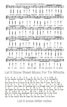 sheet music with the words let snow sheet music for tin whistles