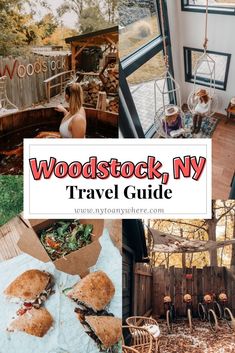 the woodstock, ny travel guide is featured in this collage with photos from various locations