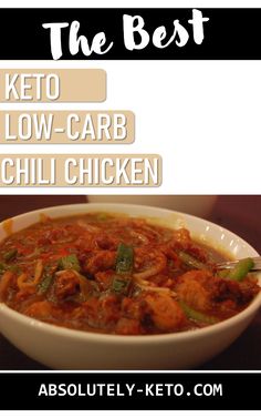 the best keto low - carb chili chicken is in this bowl and it's ready to be eaten