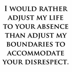 a quote that reads, i would't rather adjust my life to your substance than adjust