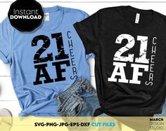 21st Birthday Shirt, 21st Birthday Shirts, Twenty First Birthday, 21 Shirt, 21 Birthday, First Birthday Shirts, Drinking Party, Birthday Svg, Happy Birthday Gifts