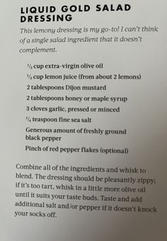 the instructions for how to make liquid gold salad dressing recipe on a white paper background