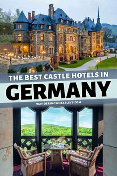 the best castle hotels in germany with text overlay that reads, the best castle hotels in germany