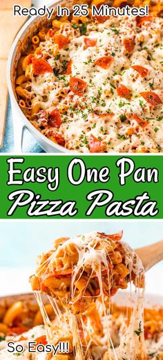 easy one - pan pizza pasta recipe is ready in less than 30 minutes