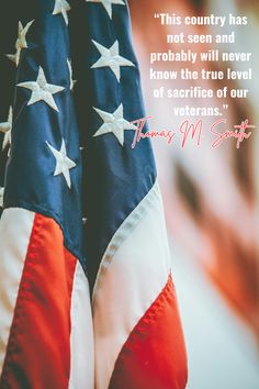 an american flag with a quote from thomas m swift that says,'this country has not seen and probably will never know the true