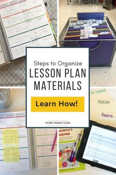 the steps to organize lesson plan materials are shown in this collage with text overlay