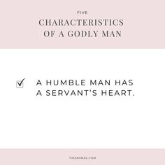 the text reads five characteristics of a godly man, a humble man has a servants heart