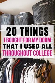 a closet with clothes hanging from the ceiling and text overlay reading 20 things i bought for my dorm that i used all throughout college