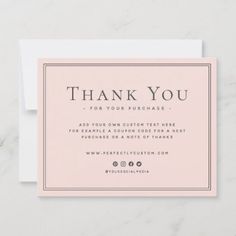 a pink thank card with the words, thank you for your purchase on it's front