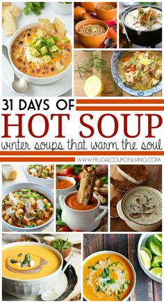 the cover of 31 days of hot soup, with pictures of different dishes in it