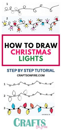 how to draw christmas lights with step by step instructions for beginners and advanced students