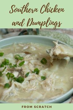 a bowl of chicken and dumpling soup with the title text overlay reads southern chicken and dumplings