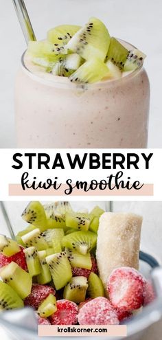 a smoothie with kiwi and strawberries in it