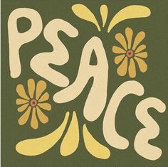 the words peace are written in white and yellow letters with daisies on green background