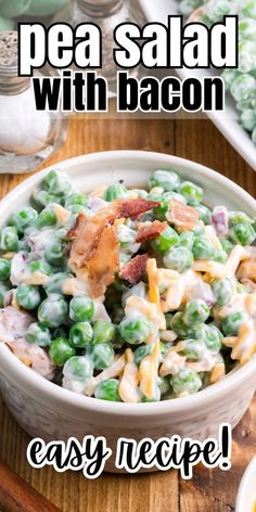 peas salad with bacon in a white bowl on top of a wooden table next to other dishes