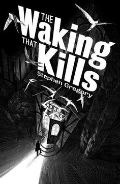 the cover for the book, the waking that kills by stephen greifyy