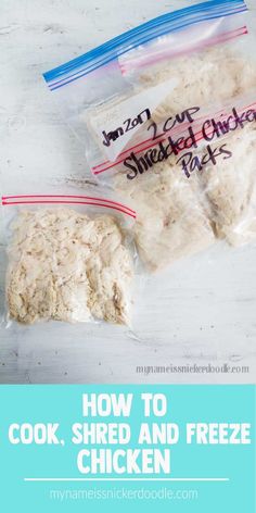 how to cook shred and freeze chicken in the freezer for lunch or dinner