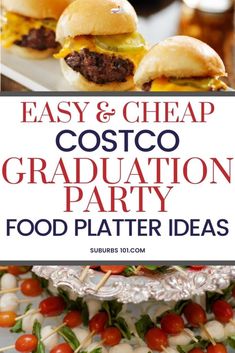 an easy and cheap graduation party food platter with hamburgers on skewers