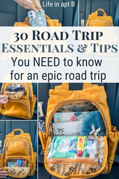 an open yellow backpack with the words 30 road trip essentials and tips you need to know for an epic road trip