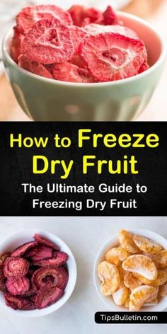 how to freeze dry fruit the ultimate guide to freezing dry fruits